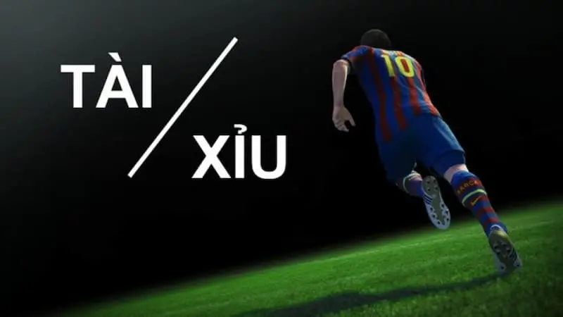Khái niệm bóng đá tài xỉu